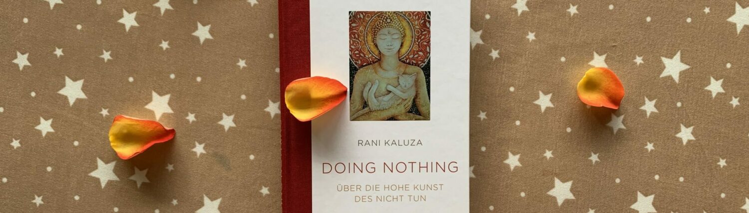 doing nothing – Rani Kaluza